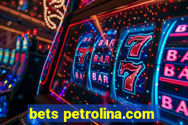 bets petrolina.com